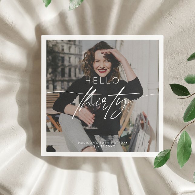 Modern Hello Thirty 30th Birthday Party Photo  Napkin (Creator Uploaded)