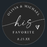Modern His Favorite Black Wedding Treat Bag Classic Round Sticker<br><div class="desc">Black "His Favorite" Wedding Stickers: Add a refined touch to your wedding favors with these elegant black stickers featuring white modern script and a sweet heart accent. Perfect for labeling the groom’s favorite treats, these “His Favorite” stickers pair beautifully with the matching “Her Favorite” design. Ideal for his and hers...</div>