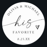 Modern His Favorite Handwriting Wedding Treat Bag Classic Round Sticker<br><div class="desc">Add a thoughtful touch to your wedding favors with these elegant black and white “His Favorite” stickers — a perfect match to your “Her Favorite” design. Featuring a modern script font with a small heart accent, these stickers make labeling your wedding treat bags simple and stylish. Ideal for showcasing the...</div>