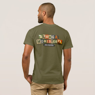Modern homesteading, old-fashioned chaos - T-Shirt