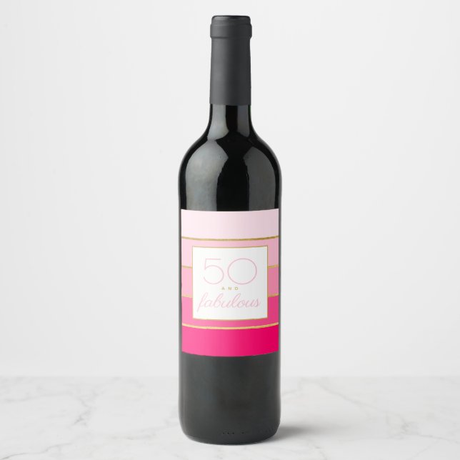 Modern Hot Pink & Gold 50 and fabulous birthday Wine Label (Front)