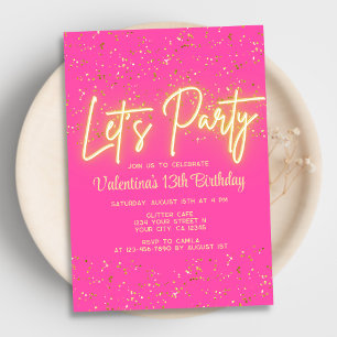 Modern Hot Pink Neon Glow Let's Party Birthday Invitation