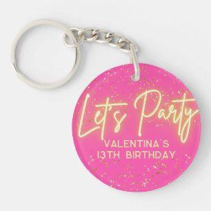 Modern Hot Pink Neon Glowing Let's Party Birthday Key Ring