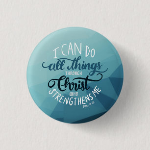Modern I Can Do All Things 3 Cm Round Badge