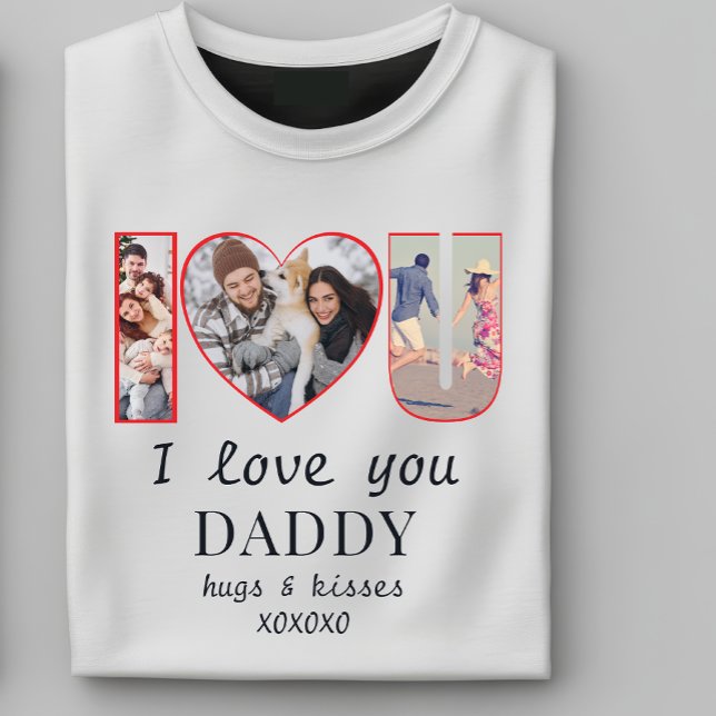Modern I♥U Custom I Love You Daddy Mummy 3 Photo T-Shirt (I♥U Custom I Love You Daddy Mommy 3 Photo I HEART YOU Personalized T-Shirt with your favorite photos)