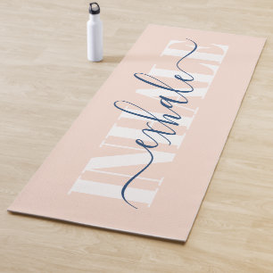 modern inhale exhale blush pink  quote yoga mat