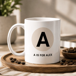 Modern Initial Mug – “A is for [Name]” Design