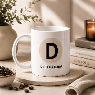 Modern Initial Mug – “D is for [Name]” Design