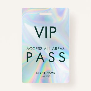 Modern Iridescent Holographic VIP All Access Pass ID Badge
