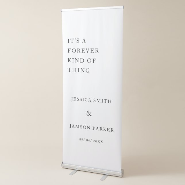 Modern it a forever ikind of thing wedding welcome retractable banner (3/4)