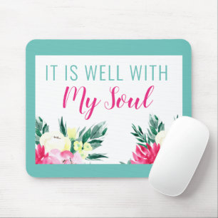 Modern it is well with my soul mouse mat