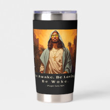 Modern Jesus – *Be Awake. Be Loving. Be Woke.*