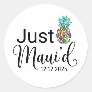 Modern Just Maui'd   Hawaii Honeymoon Couple  Classic Round Sticker