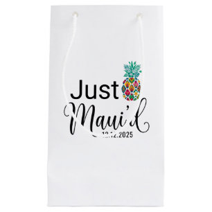 Modern Just Maui'd   Hawaii Honeymoon Couple  Small Gift Bag