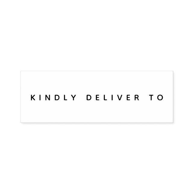 Modern Kindly Deliver To Self-inking Stamp (Design)