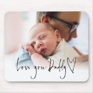 Modern Love You Daddy Script Name Photo Overlay Mouse Mat