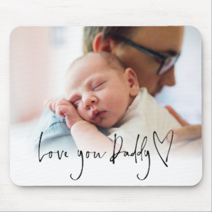 Modern Love You Daddy Script Name Photo Overlay Mouse Mat