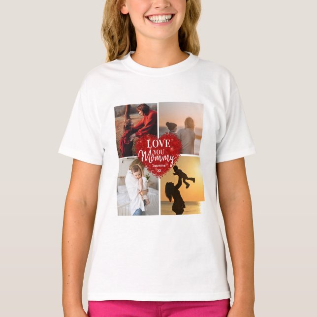 Modern Love You Mum/Mummy/Other Photo Collage  T-Shirt (Front)