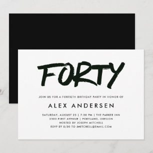 Modern Marker   Black and White Fortieth Birthday Invitation