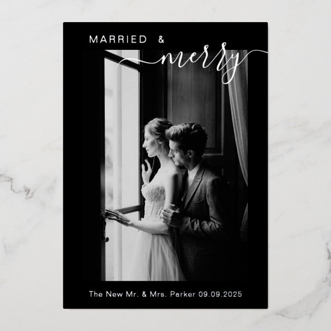 Modern Married & Merry Couples 1st Christmas Foil Holiday Card (Front)