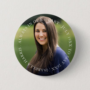 Modern Memorial Photo Tribute Keepsake Design 6 Cm Round Badge