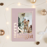 Modern Merry & Bright Photo Dusty Rose Christmas Foil Holiday Card<br><div class="desc">Wish your family and friends a merry and bright Christmas Holiday with this simple and elegant photo Christmas foil greeting card in dusty rose colour.</div>