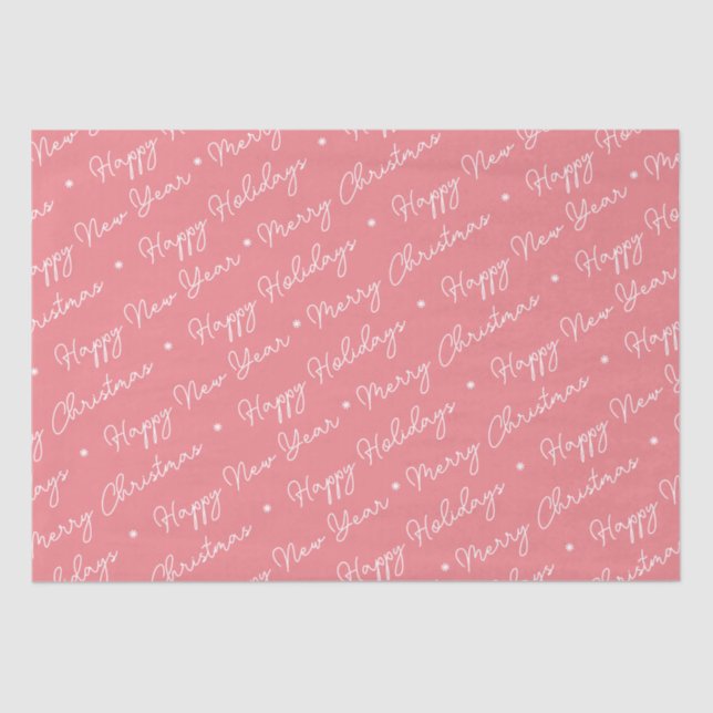 Modern Merry Christmas Happy Holidays Pink Script  Tissue Paper (Front)
