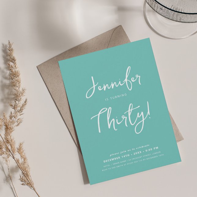 Modern Minimal 30th Birthday Script Teal  Invitation (Modern Minimal 30th Birthday Script Teal Invitation)