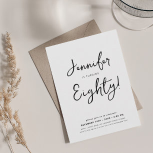 Modern Minimal 80th Birthday Script Black & White Invitation