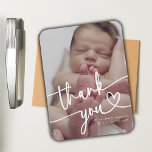 Modern Minimal Baby Photo Thank You Script Heart   Magnet<br><div class="desc">Modern Minimal Baby Photo Thank You Script Heart Magnet</div>