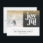 modern minimal graphic joyful black and gold holiday card<br><div class="desc">Modern geometric joyful typography photo christmas holiday postcard. minimal graphic design,  colours can be customised. Part of a holiday collection.</div>