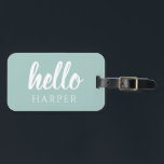 Modern Minimal Green And White Hello And You Name Luggage Tag<br><div class="desc">Modern Minimal Green And White Hello And You Name</div>