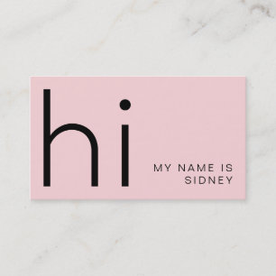 Modern minimal Hi - my name is design Business Card