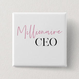 Modern Minimal Millionaire CEO   Pink And Black  15 Cm Square Badge