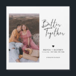 Modern Minimal Photo Wedding Save The Date Magnet<br><div class="desc">Modern minimalist design features Better Together save the date announcement in a calligraphy script..  Easily customise with details and best photo of choice.</div>