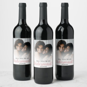 Modern Minimal Photo   Will You Be My Bridesmaid Wine Label