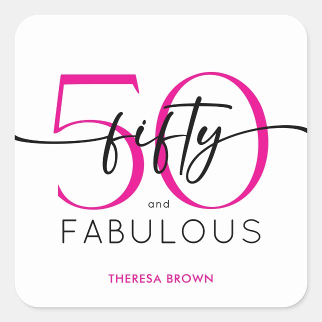 Modern Minimal Pink Fifty Fabulous Script Birthday Square Sticker (Front)
