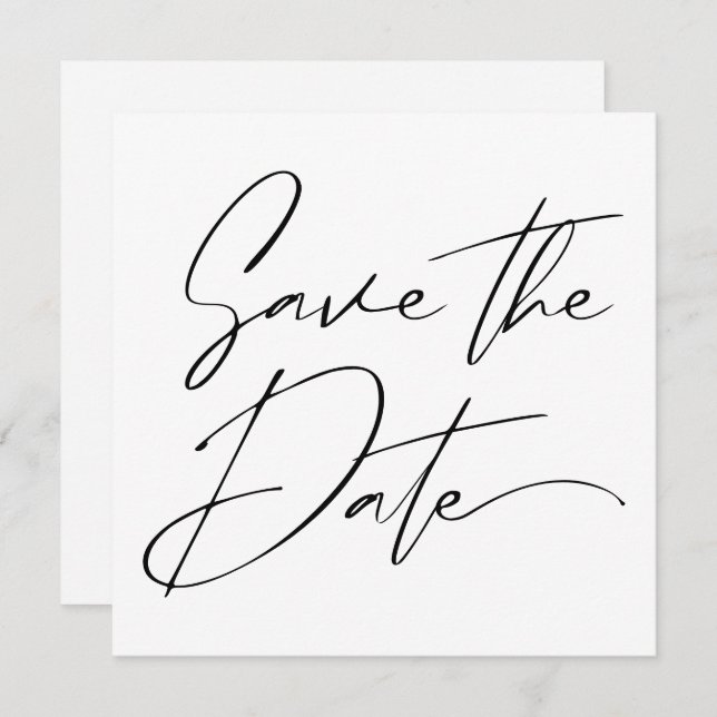 Modern Minimal Script Calligraphy Black Wedding Save The Date (Front/Back)