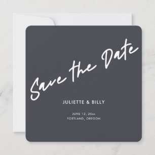 Modern Minimal Script Grey Square Wedding Save The Date