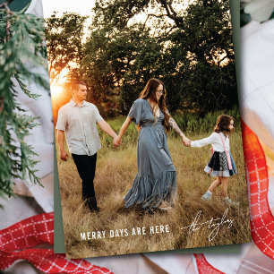 Modern Minimal Type Merry Days Are Here Holiday Card