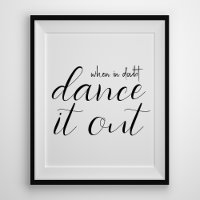 Modern Minimal When In Doubt Dance It Out Quote