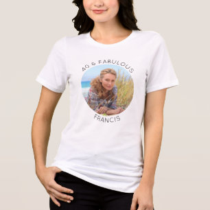 Modern Minimalist 40 & Fabulous Photo Tri-Blend Shirt
