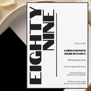 Modern Minimalist 89th Birthday Black and White Invitation