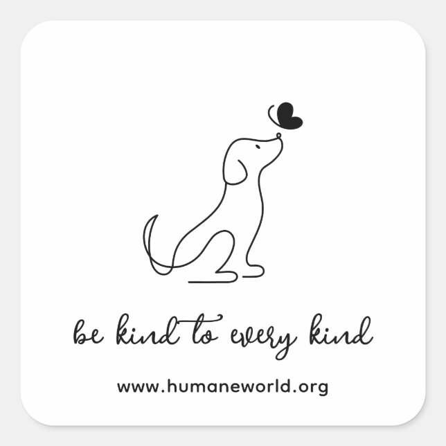 Modern Minimalist Be Kind To Every Kind Dog URL Square Sticker (Front)