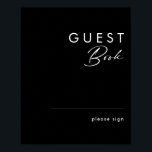 Modern Minimalist | Black Guest Book Sign<br><div class="desc">This modern minimalist | black guest book sign is perfect for your classy boho wedding. Its simple, unique abstract design accompanied by a contemporary minimal script and a black and white colour palette gives this product a feel of elegant formal luxury while staying simplistic, chic bohemian. Keep it as is,...</div>