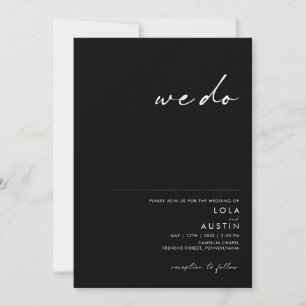 Modern Minimalist Black We Do Wedding Invitation