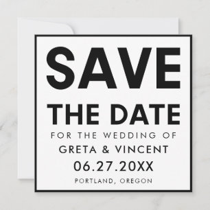 Modern minimalist bold Black and white square Save The Date