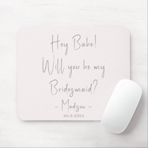 Modern Minimalist Bridesmaid Proposal Script Blush Mouse Mat