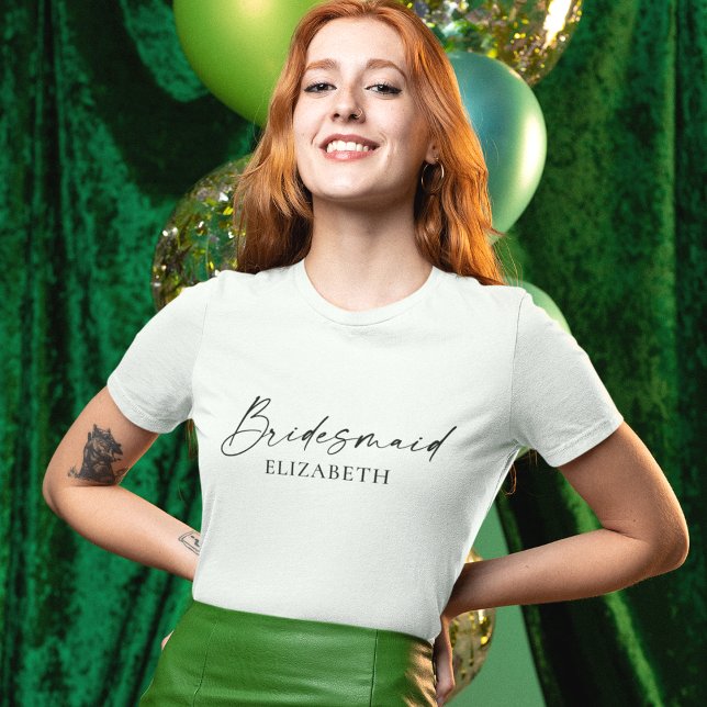 Modern Minimalist Calligraphy Ink Bridesmaid Name T-Shirt (Customize to change your personalized text size or text style. Many colors of shirts to choose from.)