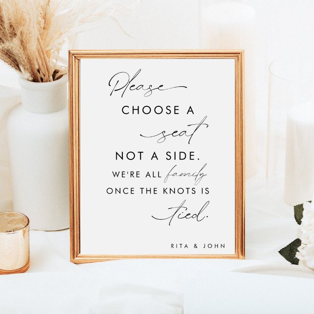 Modern Minimalist Choose a Seat Not a Side Wedding Poster (Creator Uploaded)